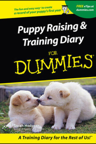 Cover of Puppies Raising and Training Diary For Dummies