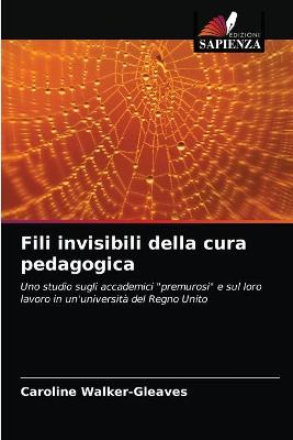 Book cover for Fili invisibili della cura pedagogica