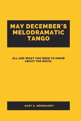 Cover of May December's Melodramatic Tango