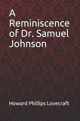 Book cover for A Reminiscence of Dr. Samuel Johnson Howard Phillips Lovecraft