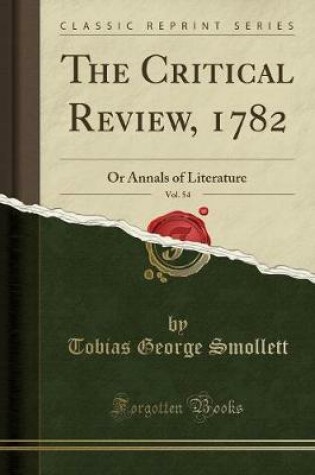 Cover of The Critical Review, 1782, Vol. 54