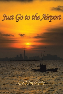 Book cover for Just Go to the Airport