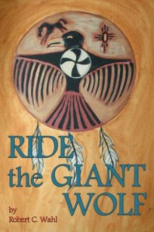 Cover of Ride the Giant Wolf