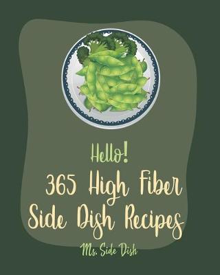 Book cover for Hello! 365 High Fiber Side Dish Recipes