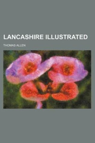 Cover of Lancashire Illustrated