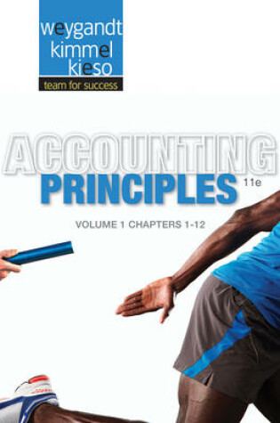 Cover of Paperback Volume 1 of Accounting Principles Chapters 1-12 11E