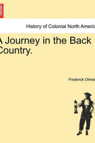 Cover of A Journey in the Back Country.