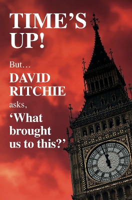 Book cover for Time's Up! But what brought us to this?