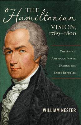 Book cover for The Hamiltonian Vision, 1789-1800