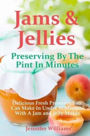 Cover of Jams and Jellies