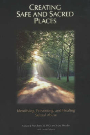 Cover of Creating Safe and Sacred Places