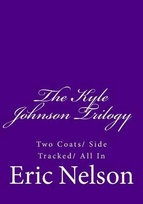 Book cover for The Kyle Johnson Trilogy