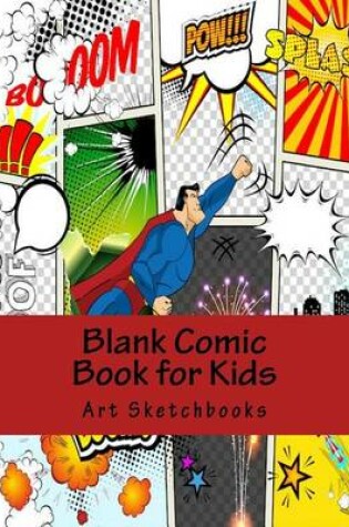 Cover of Blank Comic Book for Kids