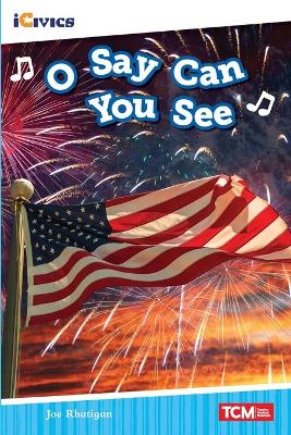 Book cover for O Say Can You See