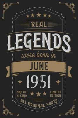 Book cover for Real Legends were born in June 1951