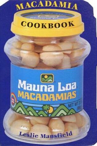 Cover of Mauna Loa Macadamia Cookbook