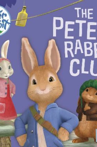 Cover of Peter Rabbit Animation: The Peter Rabbit Club