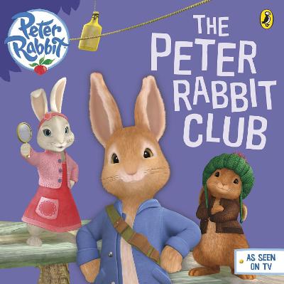 Cover of Peter Rabbit Animation: The Peter Rabbit Club