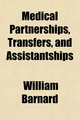 Book cover for Medical Partnerships, Transfers, and Assistantships