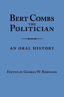 Cover of Bert Combs The Politician