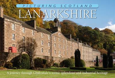 Book cover for Lanarkshire: Picturing Scotland