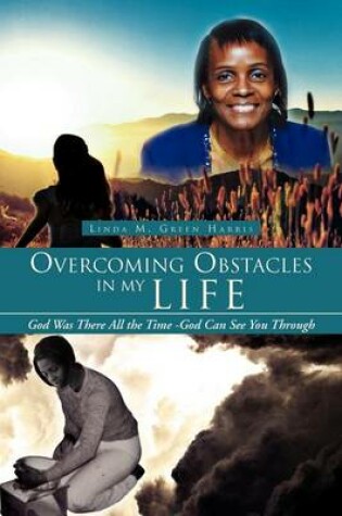 Cover of Overcoming Obstacles in My Life