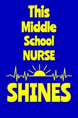 Cover of This Middle School Nurse Shines