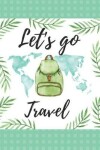 Book cover for Let's Go Travel