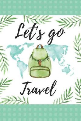 Cover of Let's Go Travel