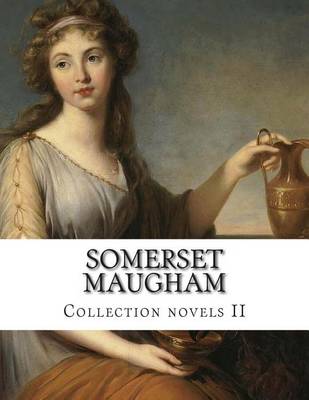 Book cover for Somerset Maugham, Collection novels II