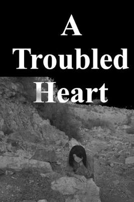 Book cover for A Troubled Heart