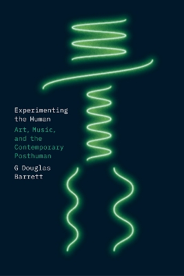 Book cover for Experimenting the Human