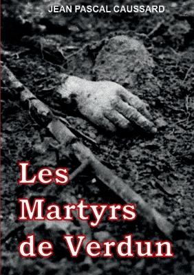 Cover of Les Martyrs de Verdun