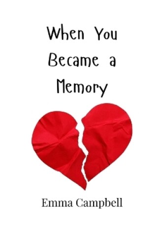 Cover of When You Became a Memory