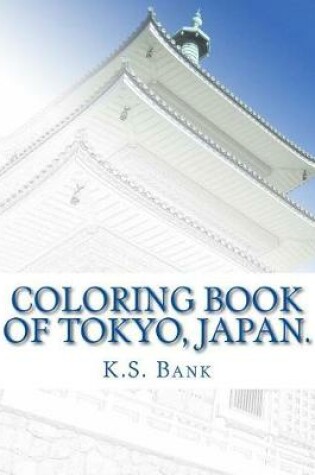 Cover of Coloring Book of Tokyo, Japan.