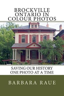Book cover for Brockville Ontario in Colour Photos