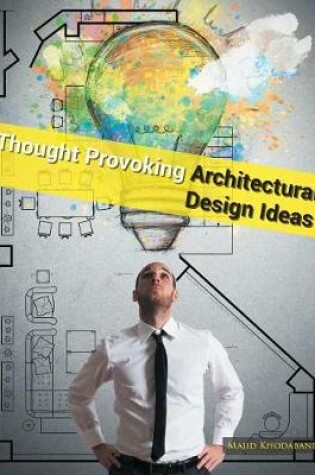 Cover of Thought Provoking Architectural Design Ideas