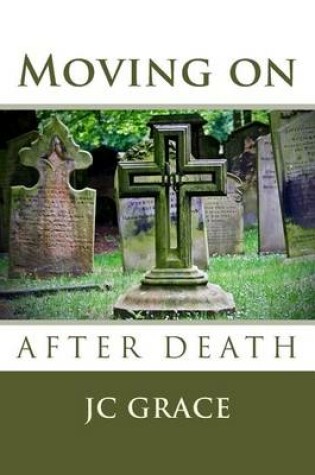 Cover of Moving on After Death