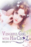 Book cover for Vengeful Girl with Her CEO 1