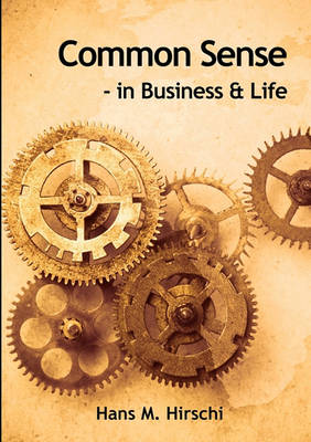 Book cover for Common Sense - In Business & Life
