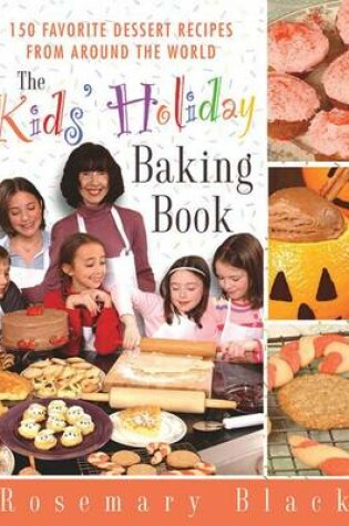 Cover of The Kids' Holiday Baking Book