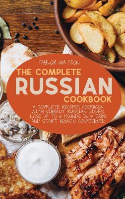 Cover of The Complete Russian Cookbook