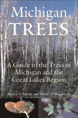 Book cover for Michigan Trees, Revised and Updated