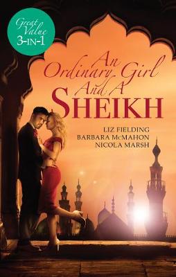 Book cover for An Ordinary Girl And A Sheikh - 3 Book Box Set
