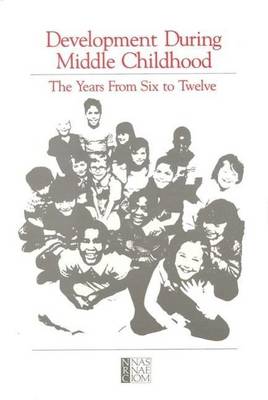 Cover of Development During Middle Childhood: The Years from Six to Twelve