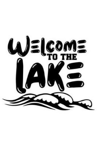 Cover of Welcome To The Lake