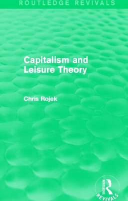 Book cover for Capitlaism and Leisure Theory