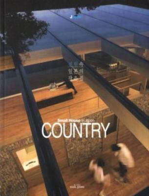 Book cover for Small House in Japan - 2 Vols. City. Country