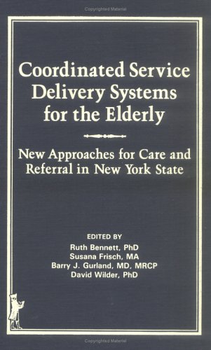 Book cover for Coordinated Service Delivery Systems for the Elderly