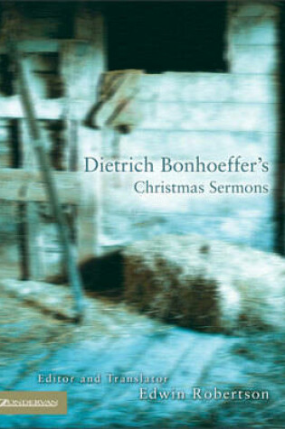 Cover of Dietrich Bonhoeffer's Christmas Sermons